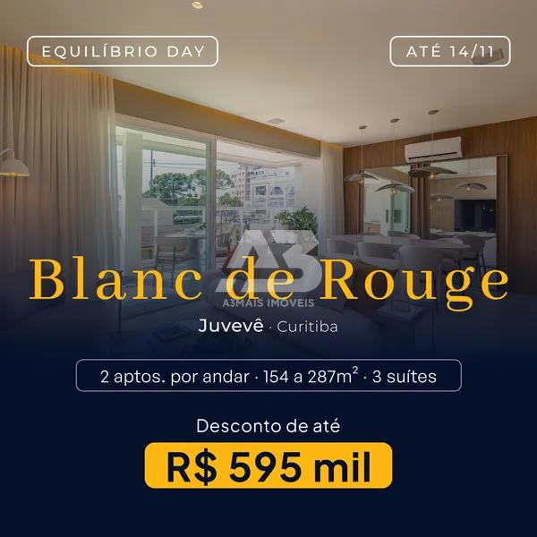 Apartamentos 3 suítes de 154 a 215 m² no Juvevê – Blanc de Rouge